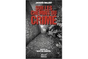 Sur les chemins du crime (Jacques Dallest) (French Edition)