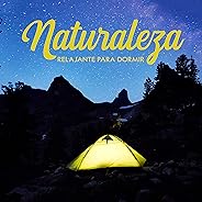 Naturaleza Relajante para Dormir