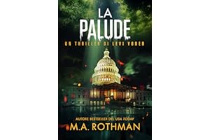 La palude (Un thriller di Levi Yoder Vol. 4) (Italian Edition)