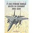F-15E Strike Eagle Units in Combat 1990-2005 (Combat Aircraft, 59)