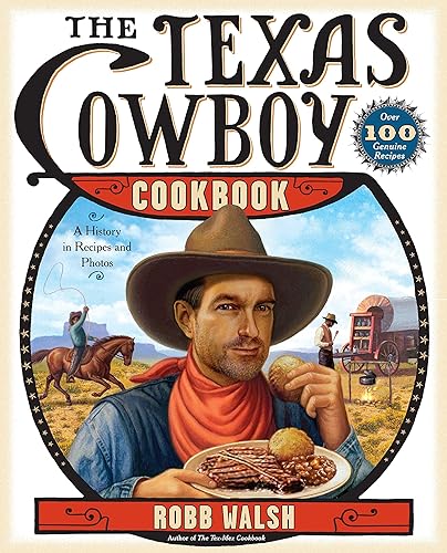 Download The Texas Cowboy Cookbook: A History in Recipes and Photos PDF