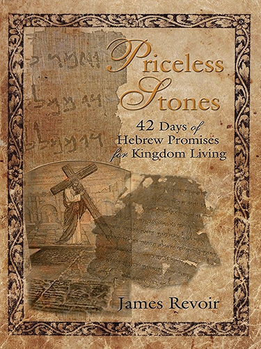 Download Priceless Stones: 42 Days of Hebrew Promises for Kingdom Living (English Edition) PDF