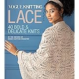 Vogue® Knitting Lace: 40 Bold & Delicate Knits