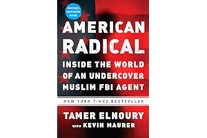 American Radical: Inside the World of an Undercover Muslim FBI Agent