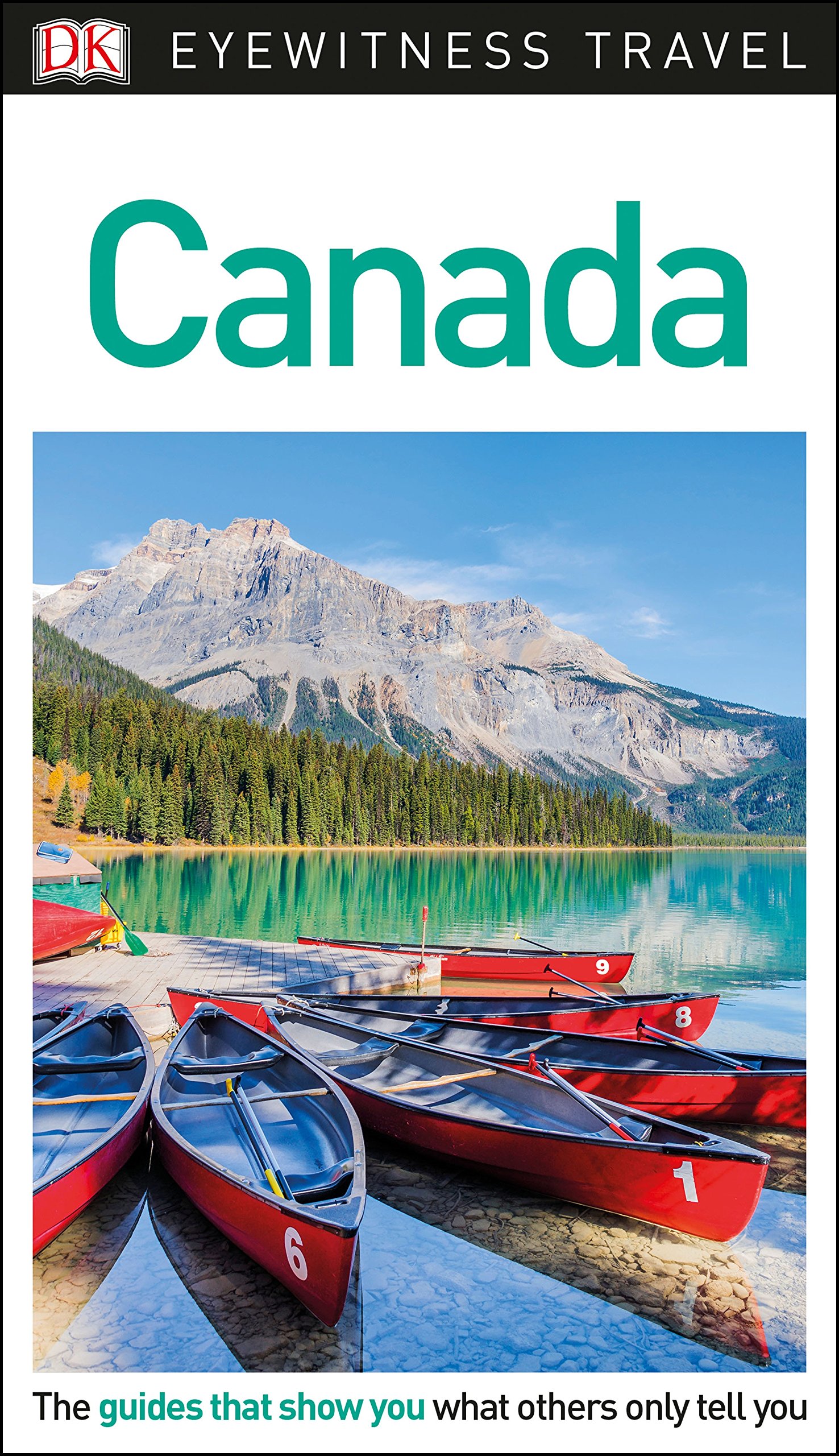 Dk Eyewitness Travel Guide Canada Dk Travel 9781465468246