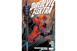 DAREDEVIL & ELEKTRA BY CHIP ZDARSKY VOL. 2: THE RED FIST SAGA PART TWO