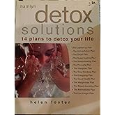 Detox Solutions: Foster, Helen