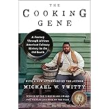 The Cooking Gene: A Journey Through African American Culinary History in the Old South: A James Beard Award Winner