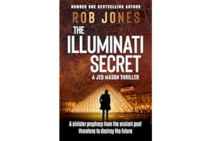 The Illuminati Secret: The completely gripping, fast-paced action-adventure thriller that leaves your pulse pounding (Jed Mas