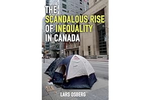 The Scandalous Rise of Inequality in Canada