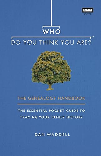 Download Who Do You Think You Are?: The Genealogy Handbook PDF