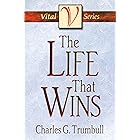 The Life That Wins (The Vital Series)