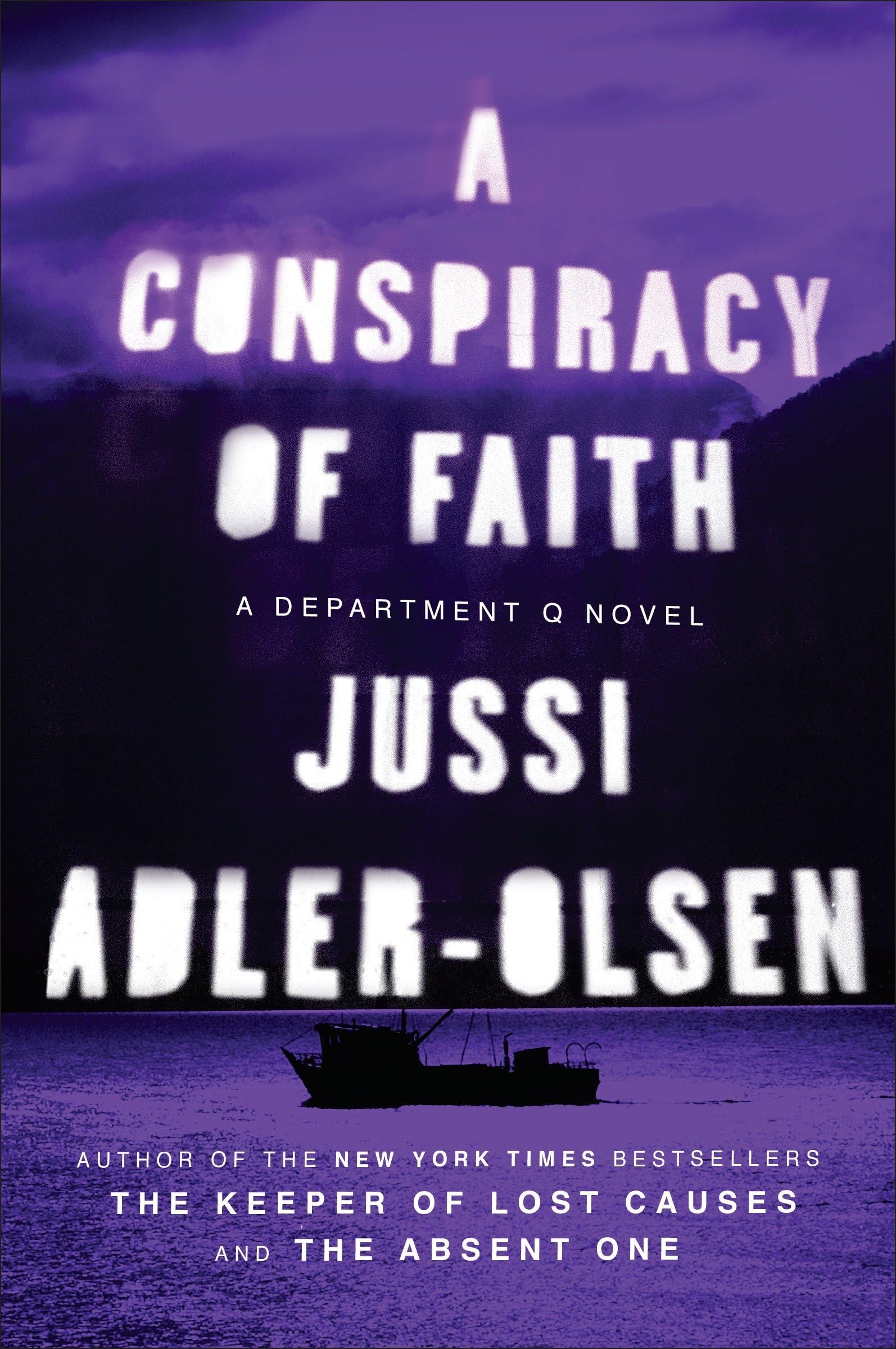A Conspiracy of Faith: A Department Q Novel: 3