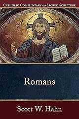 Romans (Catholic Commentary on Sacred Scripture) Kindle Edition