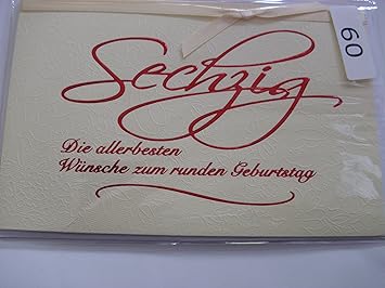 60 Geburtstag Gluckwunschkarte Geschenkskarte Grusskarte Geschenkkarte Zum 60 Geburtstag Die Allerbesten Wunsche Zum Runden Geburtstag Karte Mit Umschlag Weiss Amazon De Burobedarf Schreibwaren