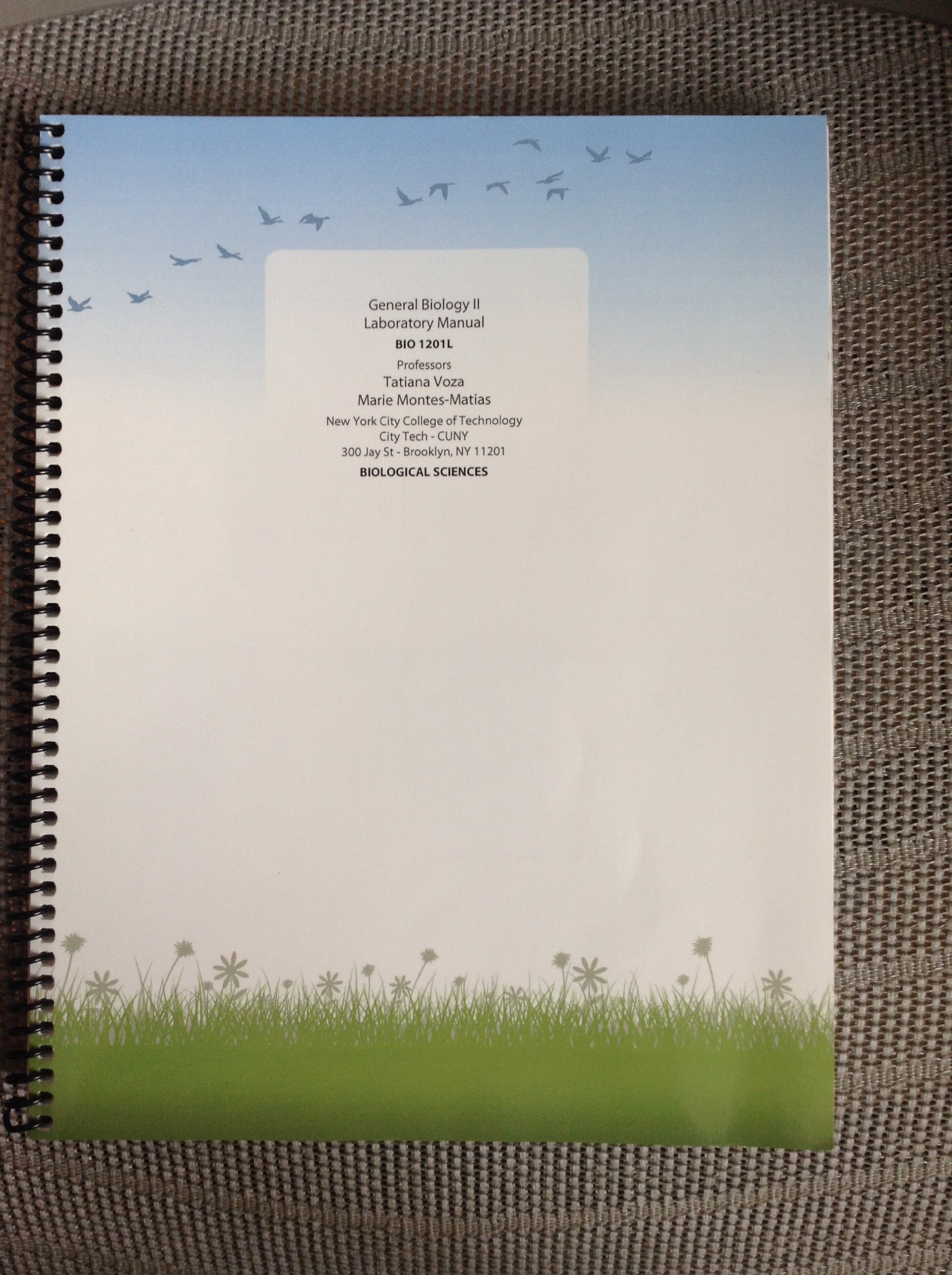 General Biology II Laboratory Manual (BIO 1201L) Spiral-bound – 2013. by  Marie Montes-Matias (New York City College of Technology) ...
