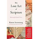 The Lost Art of Scripture: Rescuing the Sacred Texts