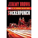 Suckerpunch: Round 1 in the Woodshed Wallace Series