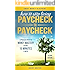 How to Stop Living Paycheck to Paycheck (2nd Edition): A proven path to money mastery in only 15 minutes a week! (Smart Money Blueprint)