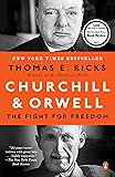 Churchill and Orwell: The Fight for Freedom