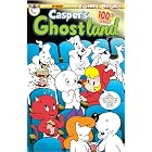 Casper's Ghostland #1: The 100th Issue (Casper The Friendly Ghost)