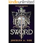 The Iron Sword (The Fae War Chronicles Book 1)