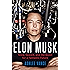 Elon Musk: Tesla, SpaceX, and the Quest for a Fantastic Future
