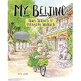 My Beijing: Four Stories of Everyday Wonder