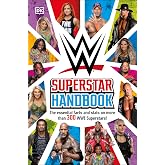 WWE Superstar Handbook: The Essential Facts and Stats on More than 300 WWE Superstars!