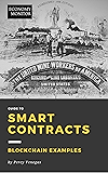 Economy Monitor Guide to Smart Contracts: Blockchain Examples (Artificial Intelligence, Law and Finance)