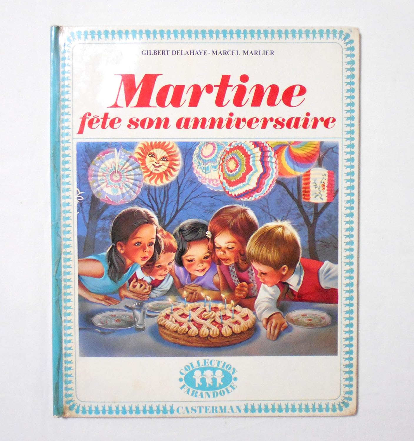 Amazon Co Jp Martine Fete Son Anniversaire Farandole Collection Gilbert Delahaye Marcel Marlier Buddhist Hobby Amazon Co Jp Martine Fete Son Anniversaire Farandole Collection Gilbert Delahaye Marcel Marlier Buddhist Hobby