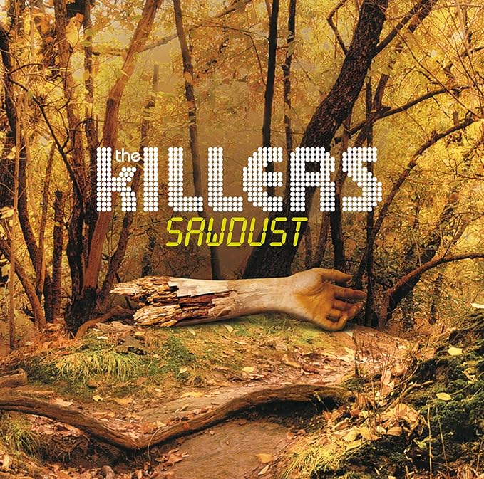 Sawdust (2LP Vinyl) The Killers, The Killers, The Killers Amazon.ca