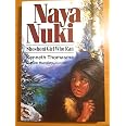 Naya Nuki: Shoshoni Girl Who Ran (Amazing Indian Children Series ...