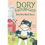 Dory Fantasmagory: Dory Dory Black Sheep