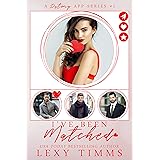 I've Been Matched (A Dating App Series Book 1)