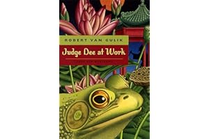 Judge Dee at Work: Eight Chinese Detective Stories (The Judge Dee Mysteries)