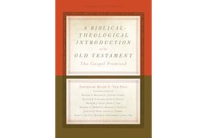 A Biblical-Theological Introduction to the Old Testament: The Gospel Promised