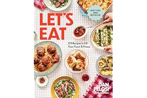 Let's Eat: 101 Recipes to Fill Your Heart & Home - A Cookbook