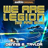 We Are Legion (We Are Bob): Bobiverse, Book 1