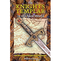 The Knights Templar in the New World: How Henry Sinclair Brought the Grail to Acadia book cover
