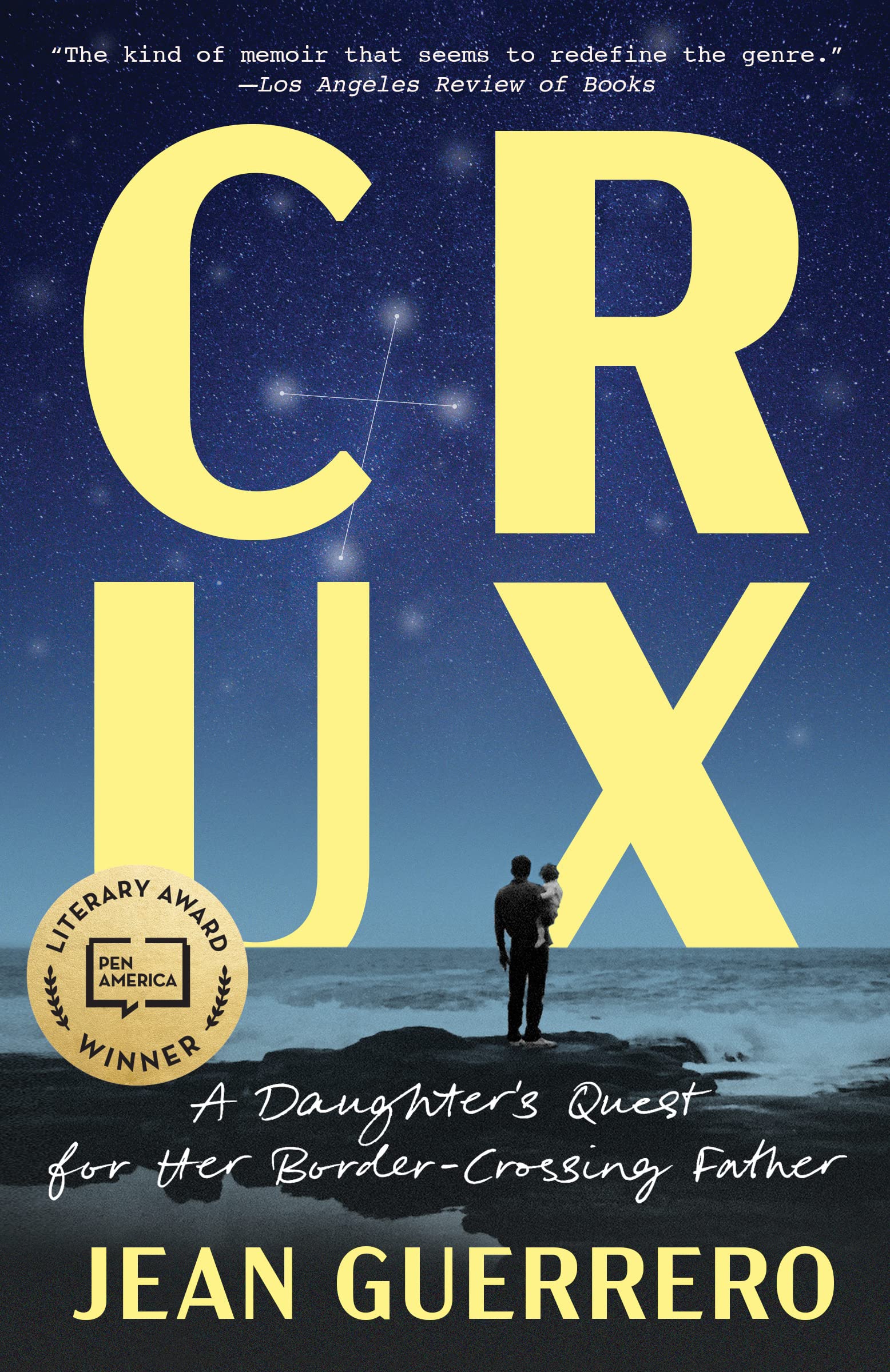 Crux: A Daughter's Quest for Her Border-Crossing