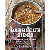 The Artisanal Kitchen: Barbecue Sides: Perfect Slaws, Salads, and Snacks for Your Next Cookout