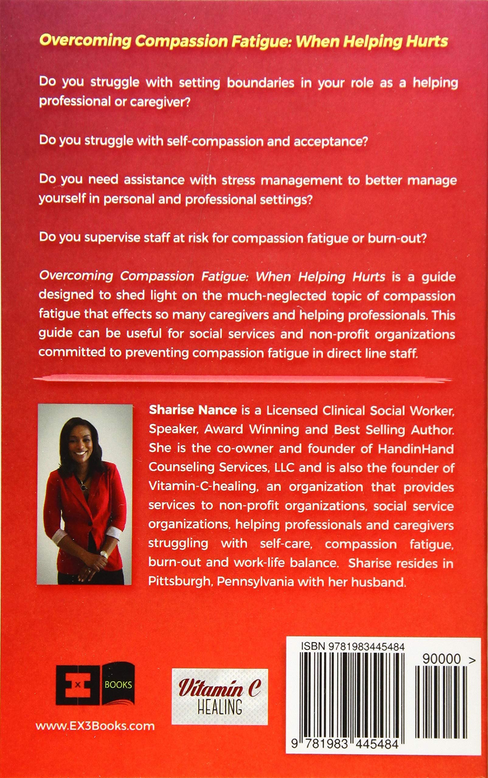 Overcoming Compassion Fatigue When Helping Hurts Nance Sharise M 9781983445484 Amazon Com Books