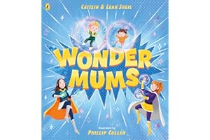 Wonder Mums: The perfect gift for Mother’s Day