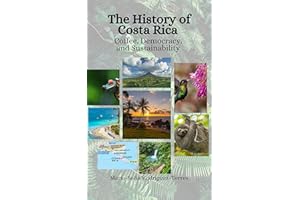The History of Costa Rica: Coffee, Democracy, and Sustainability