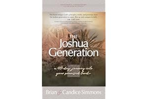 The Joshua Generation: A 40-Day Journey into Your Promised Land
