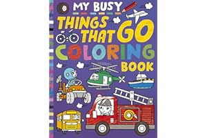 My Busy Things That Go Coloring Book