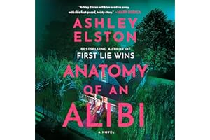 Anatomy of an Alibi: A Novel