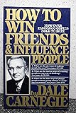 How to Win Friends & Influence People (Revised)