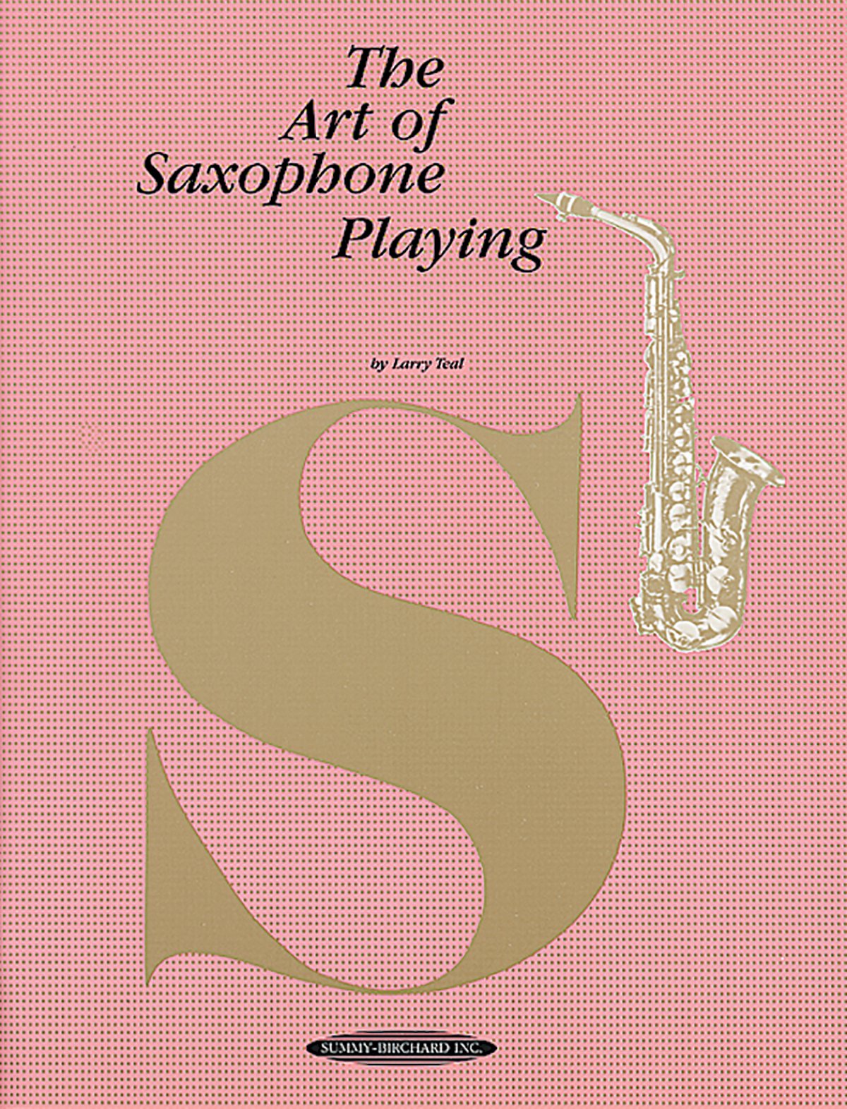 Art Of Saxophone Playing
